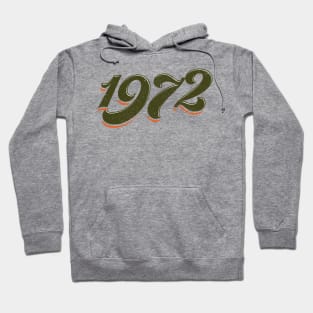 The Seventies - 1972 Hoodie